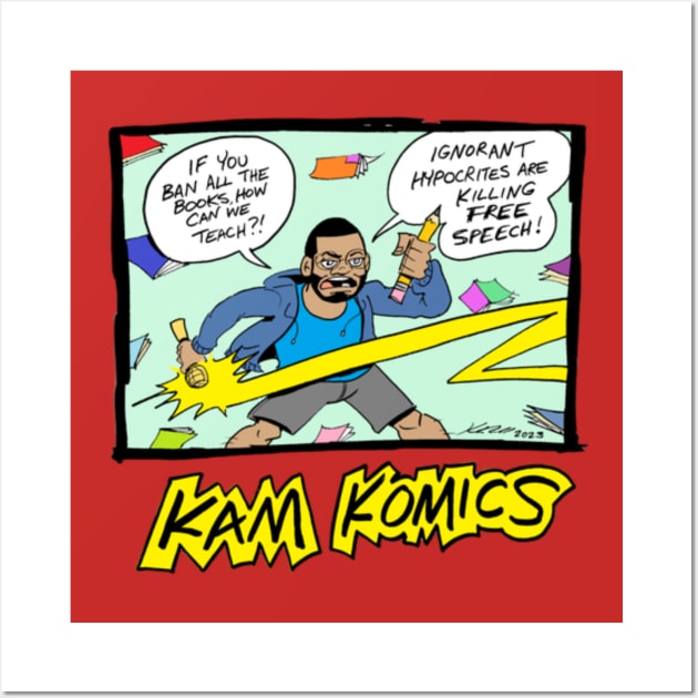 Kam Komics support tshirt_banned books Wall Art by Kam Komics 